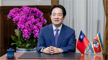 錄影祝賀史瓦帝尼「三個58」 賴清德：台灣有權走...